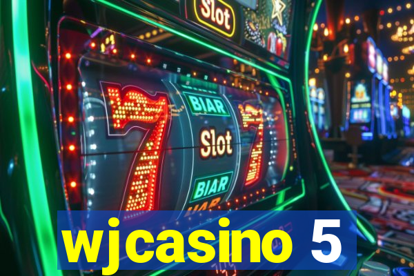 wjcasino 5